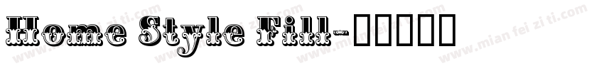 Home Style Fill字体转换